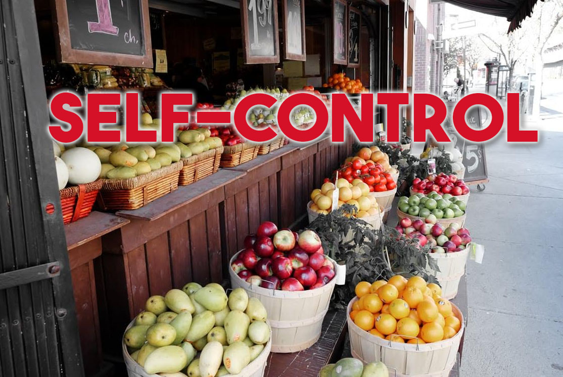 Self Control – The Vulnerable Fruit of the Spirit