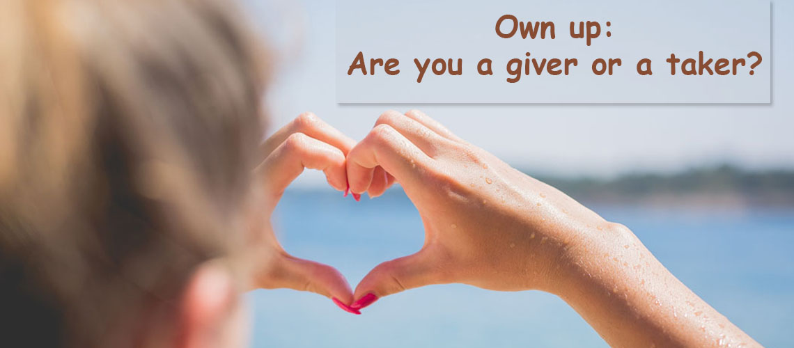 Brave Dating Practice:  Is This Person a Taker of a Giver?